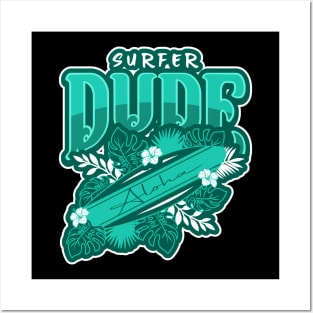 SURFER Dude Aloha - Funny Sports Surfing Quotes Posters and Art